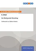 E-Book (epub) Im Blickpunkt Branding von K. Zirkel
