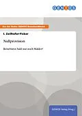 E-Book (epub) Nullprovision von I. Zeilhofer-Ficker