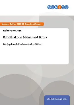 E-Book (pdf) Bahnfiasko in Mainz und Bebra von Robert Reuter