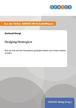Kartonierter Einband Hedging-Strategien von Gerhard Dengl