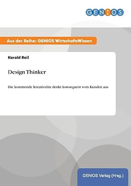 Kartonierter Einband Design Thinker von Harald Reil