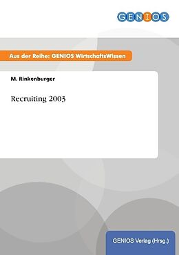 Kartonierter Einband Recruiting 2003 von M. Rinkenburger