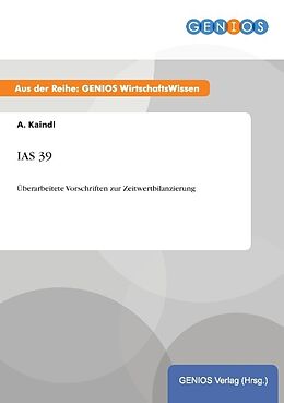 Kartonierter Einband IAS 39 von A. Kaindl