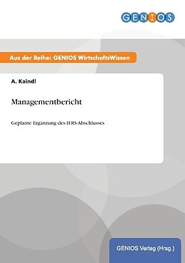 Kartonierter Einband Managementbericht von A. Kaindl