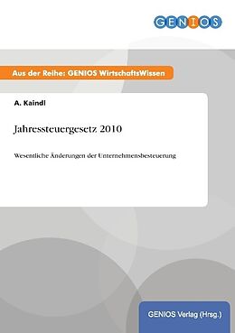 Kartonierter Einband Jahressteuergesetz 2010 von A. Kaindl