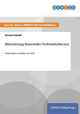 Kartonierter Einband Bilanzierung finanzieller Verbindlichkeiten von Annett Kaindl
