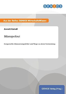 Kartonierter Einband Bilanzpolizei von Annett Kaindl