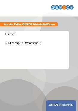 Kartonierter Einband EU-Transparenzrichtlinie von A. Kaindl