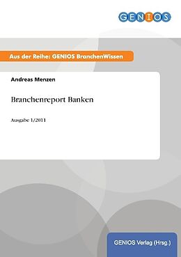 Kartonierter Einband Branchenreport Banken von Andreas Menzen