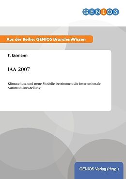 Kartonierter Einband IAA 2007 von T. Eismann