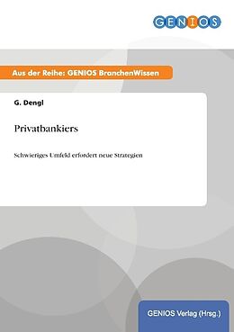 Kartonierter Einband Privatbankiers von G. Dengl