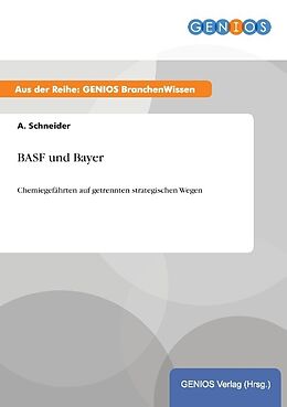 Kartonierter Einband BASF und Bayer von A. Schneider