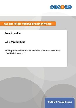 Kartonierter Einband Chemiehandel von Anja Schneider