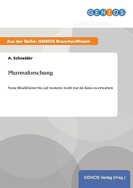 Kartonierter Einband Pharmaforschung von A. Schneider
