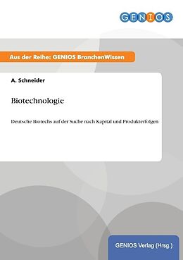 Kartonierter Einband Biotechnologie von A. Schneider