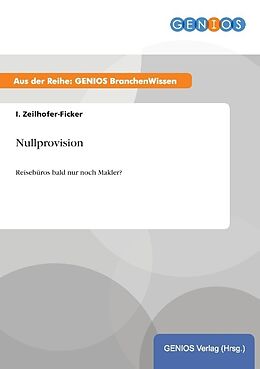 Kartonierter Einband Nullprovision von I. Zeilhofer-Ficker