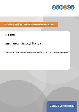 Kartonierter Einband Insurance Linked Bonds von A. Kaindl