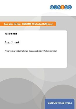 Kartonierter Einband Age Smart von Harald Reil