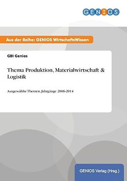 Kartonierter Einband Thema Produktion, Materialwirtschaft & Logistik von GBI Genios