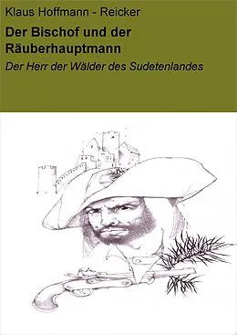 E-Book (epub) Der Bischof und der Räuberhauptmann von Klaus Hoffmann - Reicker