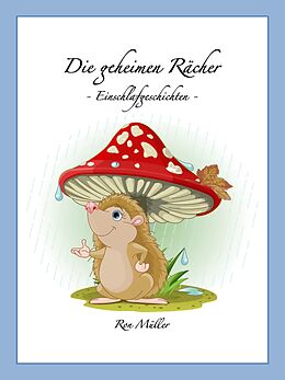 E-Book (epub) Die geheimen Rächer von Ron Müller