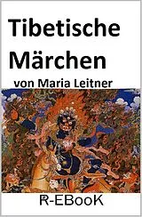 E-Book (epub) Tibetische Märchen von Maria Leitner