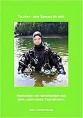 E-Book (epub) Taucher - eine Spezies für sich von Joachim Bernau