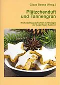 E-Book (epub) Plätzchenduft und Tannengrün von Claus Beese