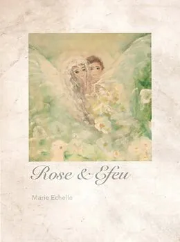 E-Book (epub) Rose und Efeu von Marie Echelle