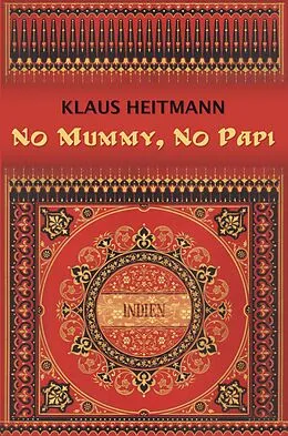 E-Book (epub) No Mummy, No Papi von Klaus Heitmann