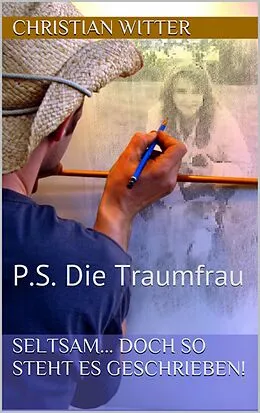 E-Book (epub) P.S. Die Traumfrau von Christian Witter