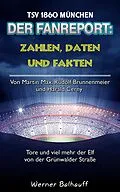 E-Book (epub) Die 60er - Zahlen, Daten und Fakten des TSV 1860 München von Werner Balhauff
