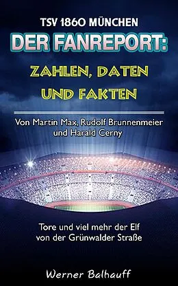 E-Book (epub) Die 60er - Zahlen, Daten und Fakten des TSV 1860 München von Werner Balhauff