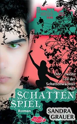 E-Book (epub) Schattenspiel - Der zweite Teil der Schattenwächter-Saga von Sandra Grauer