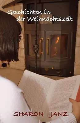 E-Book (epub) Geschichten in der Weihnachtszeit von Sharon Janz