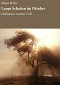 E-Book (epub) Lange Schatten im Oktober von Jürgen Heller