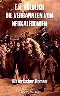 E-Book (epub) Die Verbannten von Neukaledonien von E.R. Greulich