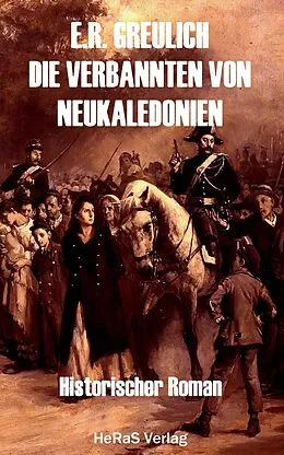E-Book (epub) Die Verbannten von Neukaledonien von E.R. Greulich