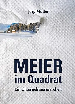 E-Book (epub) Meier im Quadrat von Jörg Müller