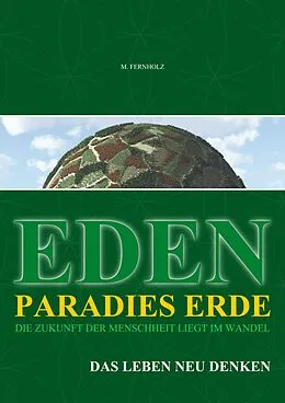 E-Book (epub) EDEN - Paradies Erde von M. Fernholz