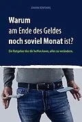 E-Book (epub) Warum am Ende des Geldes noch soviel Monat ist? von Johann Renpening