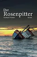 E-Book (epub) Der Rosenpitter von Gerhard Nattler