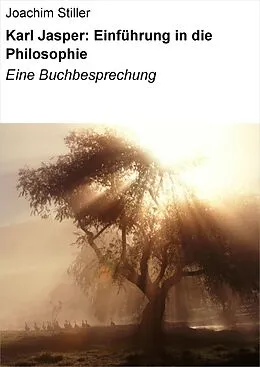 E-Book (epub) Karl Jasper: Einführung in die Philosophie von Joachim Stiller