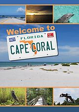 E-Book (epub) Herzlich Willkommen in Cape Coral, Florida von Andrea Kuban