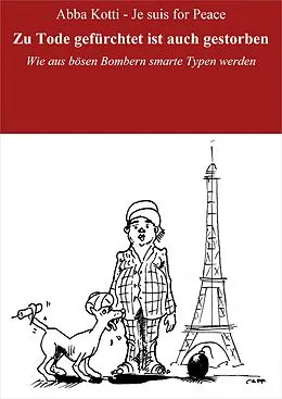 E-Book (epub) Zu Tode gefürchtet ist auch gestorben von Abba Kotti - Je suis for Peace
