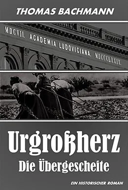 E-Book (epub) Urgroßherz von Thomas Bachmann