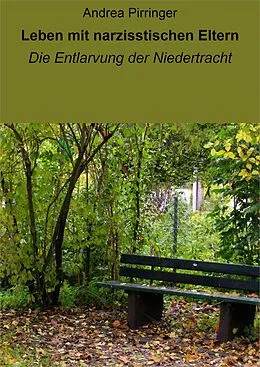 E-Book (epub) Leben mit narzisstischen Eltern von Andrea Pirringer