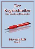 E-Book (epub) Der Kugelschreiber von Riccardo Rilli