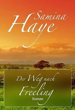 E-Book (epub) Der Weg nach Freeling von Samina Haye