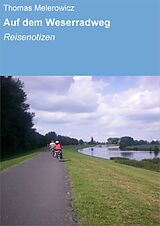 E-Book (epub) Auf dem Weserradweg von Thomas Melerowicz